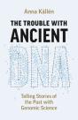 The Trouble With Ancient Dna - Preview