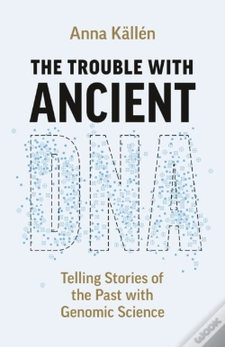 Capa do artigo The Trouble With Ancient Dna