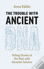 Capa do artigo The Trouble With Ancient Dna