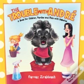 The Trouble With Andre