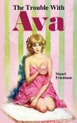 The Trouble With Ava