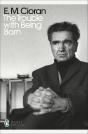 The Trouble With Being Born - Preview