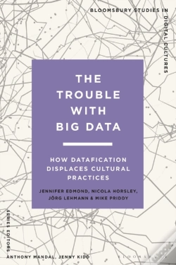 Capa do artigo The Trouble With Big Data