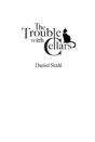 The Trouble With Cellars - Preview
