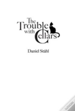 Capa do artigo The Trouble With Cellars