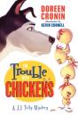 The Trouble With Chickens - Preview