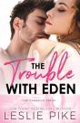 The Trouble With Eden - Preview