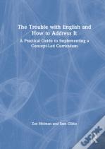 The Trouble With English And How To Address It