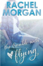 The Trouble With Flying - Preview