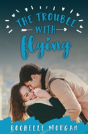 The Trouble With Flying - Preview