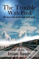 The Trouble With Fred