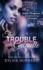 The Trouble With Gabrielle - Preview