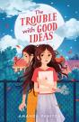 The Trouble With Good Ideas - Preview