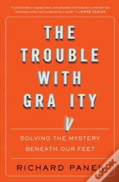 The Trouble With Gravity