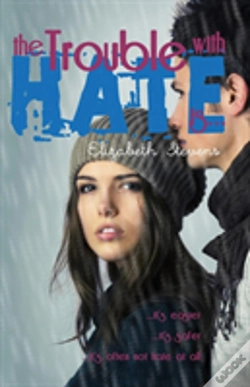 Capa do artigo The Trouble With Hate Is...
