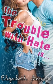 The Trouble With Hate Is...