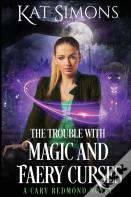 The Trouble With Magic And Faery Curses