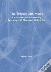 The Trouble With Maths