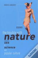 The Trouble With Nature
