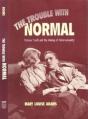 The Trouble With Normal - Preview