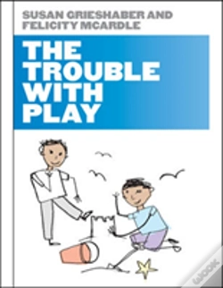 Capa do artigo The Trouble With Play