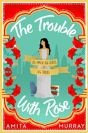 The Trouble With Rose - Preview