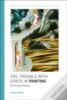 The Trouble With Space In Painting