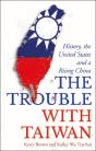 The Trouble With Taiwan - Preview