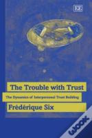 The Trouble With Trust