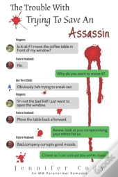 The Trouble With Trying To Save An Assassin