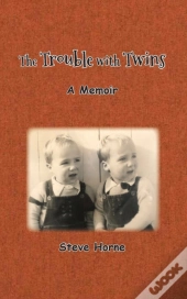 The Trouble With Twins