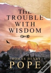 Capa do artigo The Trouble With Wisdom