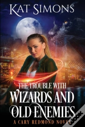 Capa do artigo The Trouble With Wizards And Old Enemies