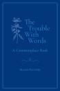 The Trouble With Words - Preview