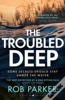 The Troubled Deep