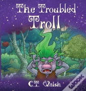 The Troubled Troll