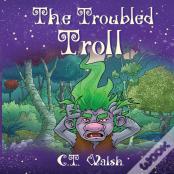 The Troubled Troll