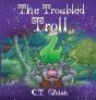 The Troubled Troll - Preview