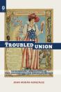 The Troubled Union - Preview