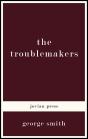 The Troublemakers - Preview