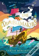 The Troublemakers