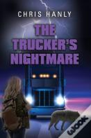 The Trucker'S Nightmare