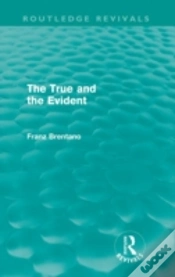 Capa do artigo The True And The Evident (Routledge Revivals)