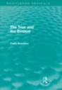 The True And The Evident (Routledge Revivals) - Preview