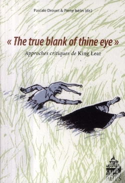 Capa do artigo "The True Blank Of Thine Eye" Approches Critiques De King Lear
