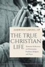 The True Christian Life - Preview