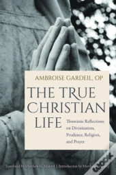 The True Christian Life