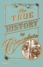 The True History Of Chocolate - Preview