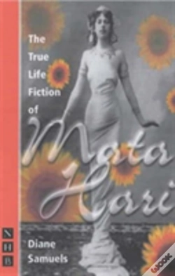 Capa do artigo The True Life Fiction Of Mata Hari
