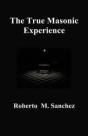 The True Masonic Experience - Preview